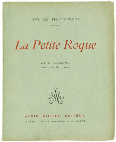 LA PETITE ROQUE. Dessins de Granjouan. Gravures sur bois par …