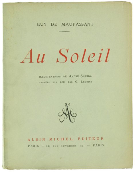 AU SOLEIL. Illustrations de André Sureda gravées su bois par …