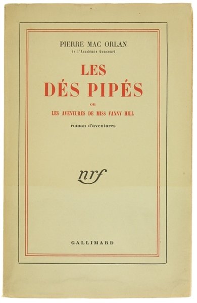 LES DÉS PIPÉS ou Les aventures de miss Fanny Hill. …
