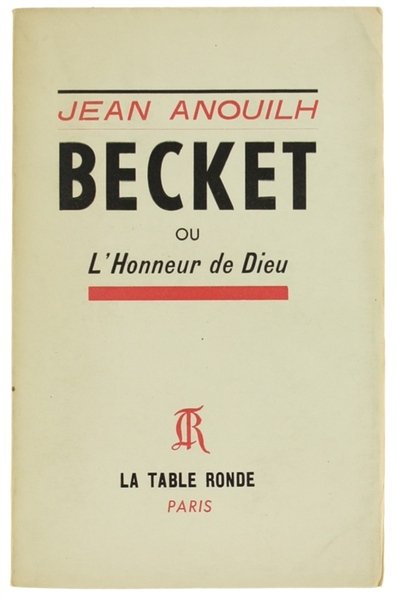 BECKET ou L'Honneur de Dieu.