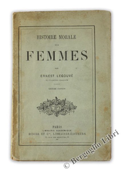 HISTOIRE MORALE DES FEMMES