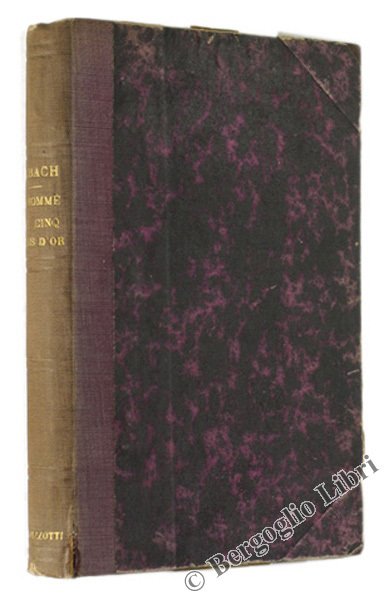 L'HOMME AUX CINQ LOUIS D'OR.