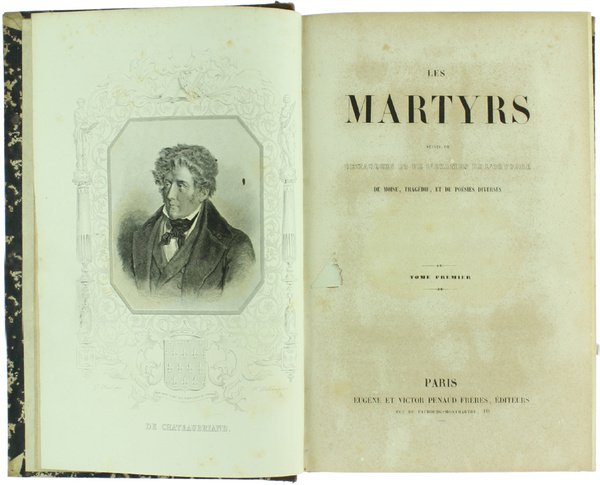 LES MARTYRS suivis de remarques et de l'examen de l'ouvrage …