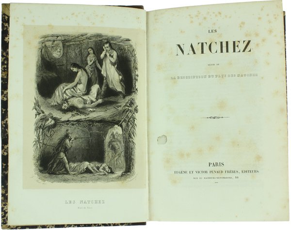 LES NATCHEZ suivi de la description du pays des Natchez …