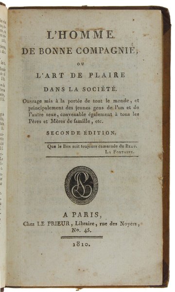 L'HOMME DE BONNE COMPAGNIE, OU L'ART DE PLAIRE DANS LA …