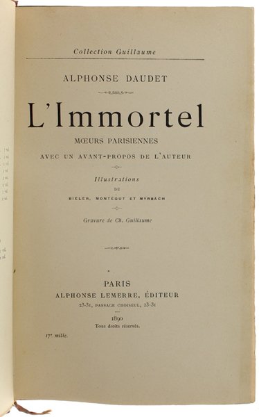 L'IMMORTEL. Moeurs parisiennes. Avec un avant-propos de l'auteur. Illustrations de …