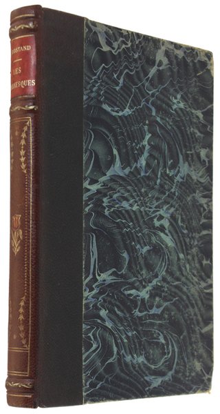 LES ROMANESQUES. Comédie en trois actes en vers. précédée de …