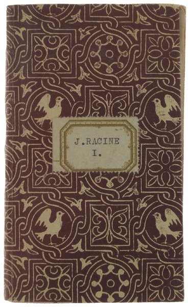 OEUVRES DE RACINE. Tome premier. Nouvelle edition, plus correcte & …