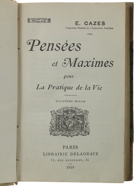 PENSEES ET MAXIMES POUS LA PRATIQUE DE LA VIE.