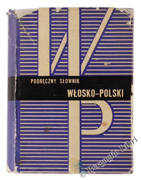 DIZIONARIO PRATICO ITALIANO-POLACCO - PODRECZNY SLOWNIK WLOSKO-POLSKI.