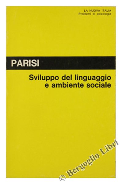 SVILUPPO DEL LINGUAGGIO E AMBIENTE SOCIALE