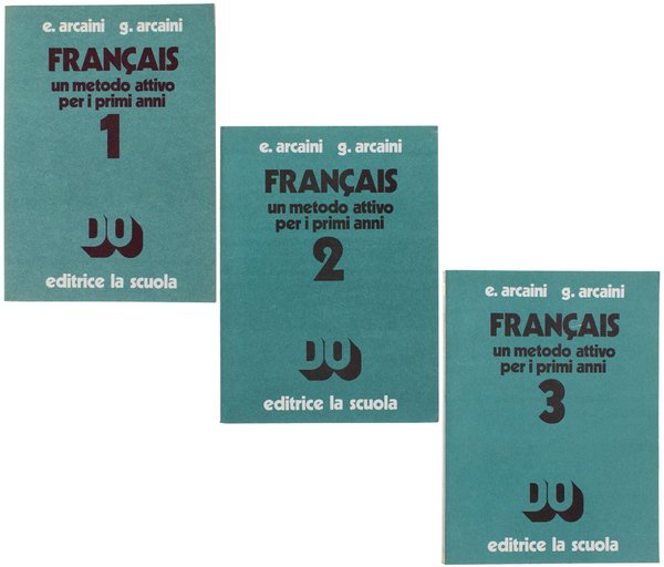 FRANÇAIS - UN METODO ATTIVO PER I PRIMI ANNI. 1 …