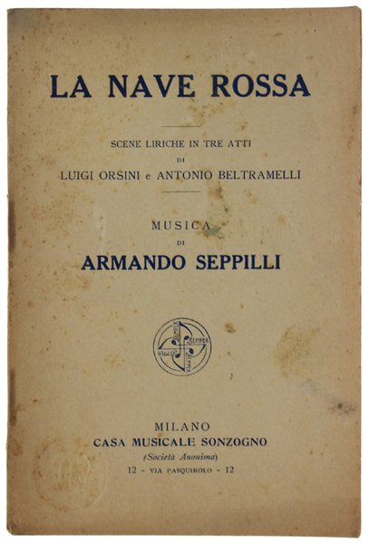 LA NAVE ROSSA Scene liriche in tre atti. | Immagine principale