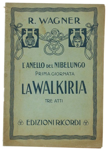 LA WALKIRIA. L'Anello del Nibelungo. Prima giornata - Tre Atti. | Immagine principale