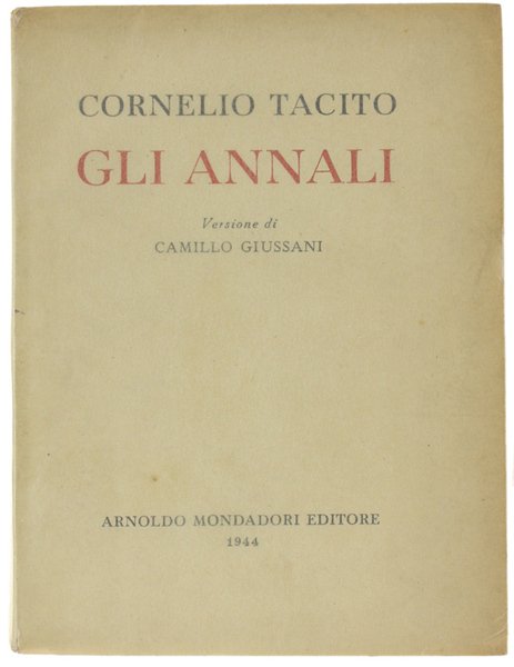 GLI ANNALI. Versione di Camillo Giussani.