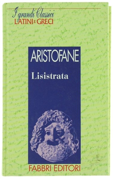 LISISTRATA. Testo greco a fronte.