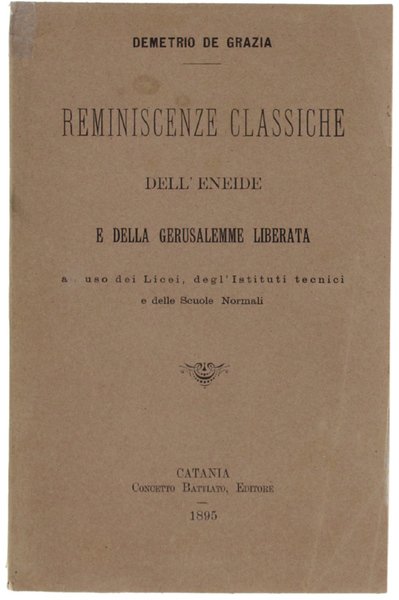 REMINISCENZE CLASSICHE dell'Eneide e della Gerusalemme Liberata.