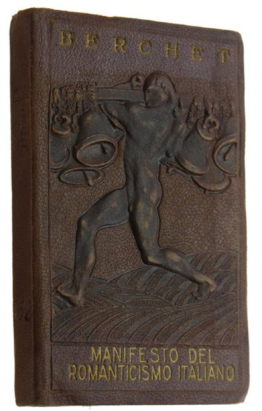 MANIFESTO DEL ROMANTICISMO ITALIANO. Raccolta di Breviari Intellettuali N. 152.