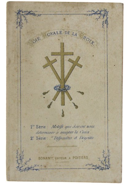 VOIE ROYALE DE LA CROIX.