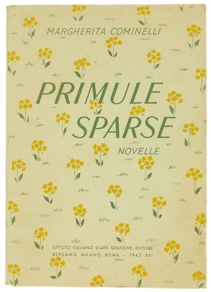 PRIMULE SPARSE. Novelle.
