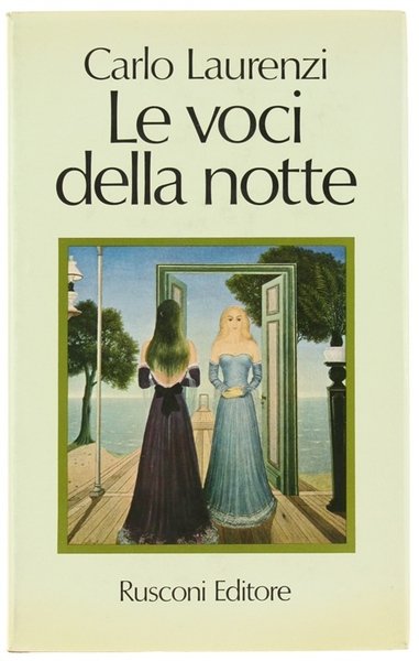 LE VOCI DELLA NOTTE. Romanzo.