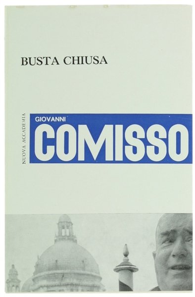 BUSTA CHIUSA. Presentazione di Ruggero Jacobbi.