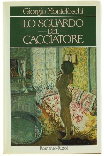 LO SGUARDO DEL CACCIATORE.