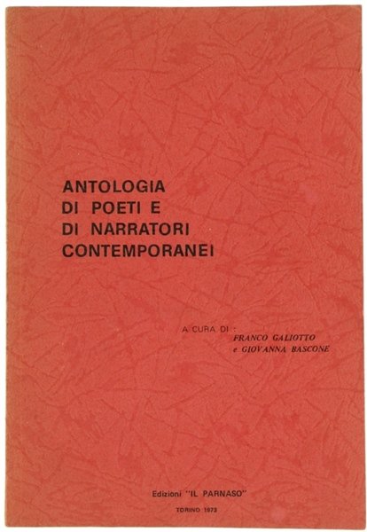 ANTOLOGIA DI POETI E DI NARRATORI CONTEMPORANEI.