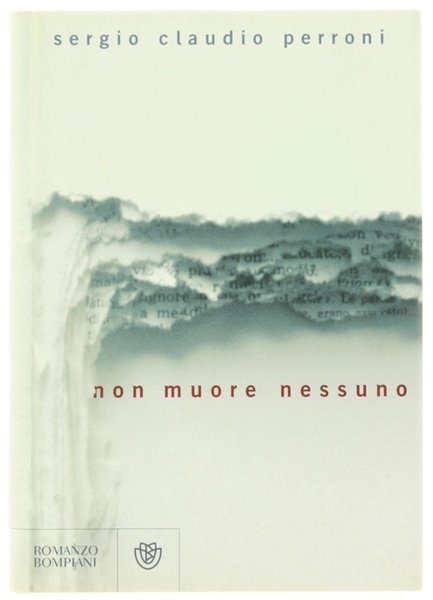 NON MUORE NESSUNO.