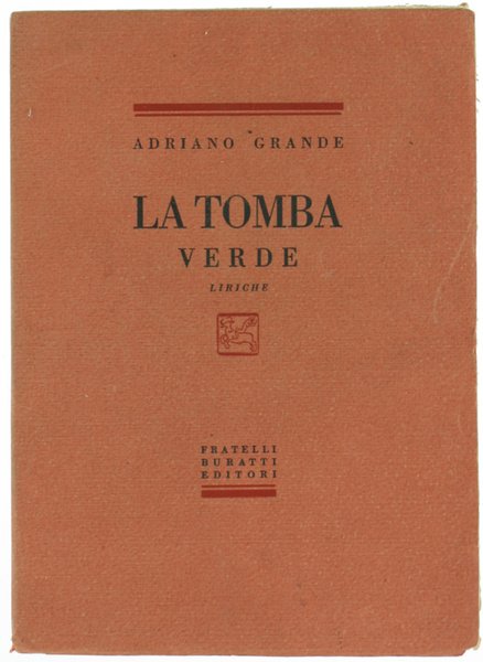LA TOMBA VERDE. Liriche [Edizione originale]
