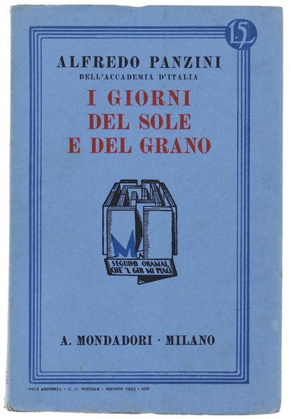 I GIORNI DEL SOLE E DEL GRANO.