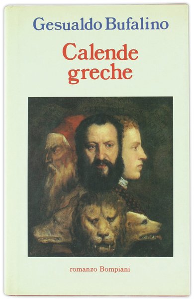 CALENDE GRECHE. Ricordi d'una vita immaginaria