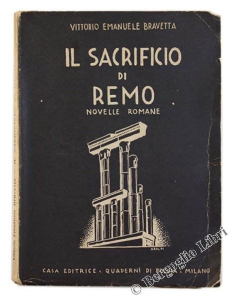 IL SACRIFICIO DI REMO. Novelle romane.
