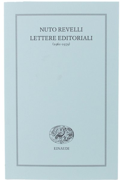 LETTERE EDITORIALI (1961-1979). A cura di Beatrice Veri