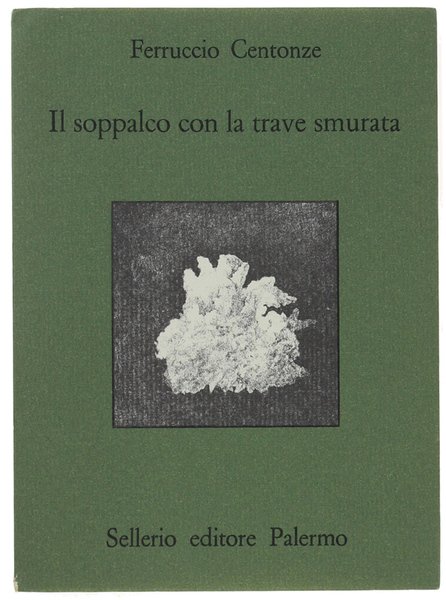IL SOPPALCO CON LA TRAVE SMURATA e altre storie minime.