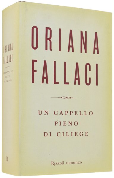UN CAPPELLO PIENO DI CILIEGE. Una saga.