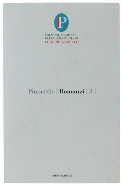 ROMANZI - Volume 3: I Vecchi e i Giovani.