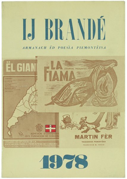 IJ BRANDÉ. Armanach ëd poesìa piemontèisa 1978. Autografato da Camillo …