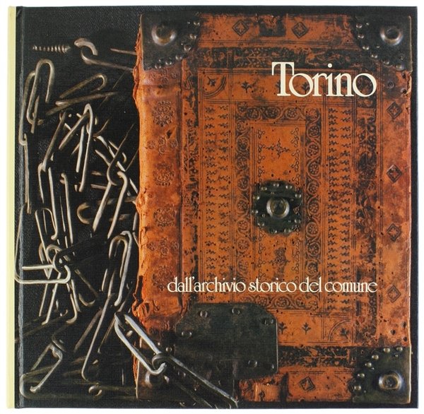 TORINO : Immagini e documenti dell'archivio storico del comune.