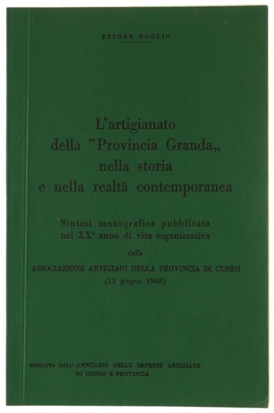 L'ARTIGIANATO DELLA "PROVINCIA GRANDA" NELLA STORIA E NELLA REALTA' CONTEMPORANEA. …