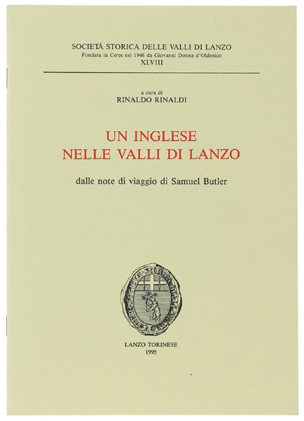 UN INGLESE NELLE VALLI DI LANZO. Dalle note di viaggio …