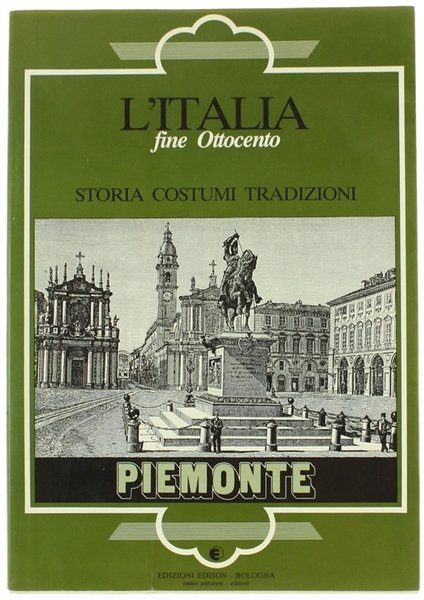 PIEMONTE. Da "Le Cento Città d'Italia".