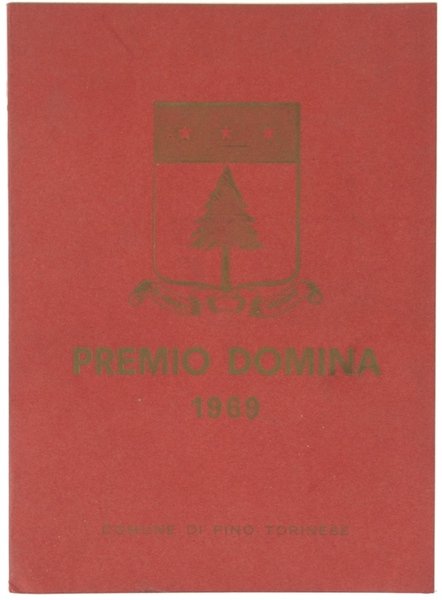PREMIO DOMINA 1969. Concorso di pittura dotato di L. 1.000.000 …