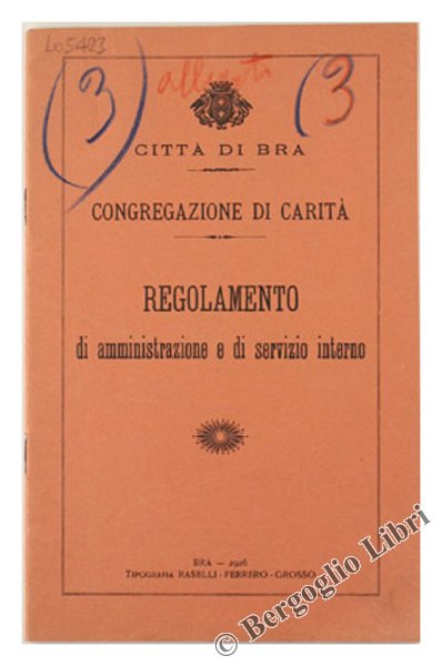 REGOLAMENTO DI AMMINISTRAZIONE E DI SERVIZIO INTERNO.
