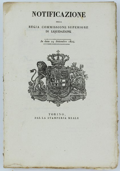 NOTIFICAZIONE DELLA LA REGIA COMMISSIONE SUPERIORE DI LIQUIDAZIONE.