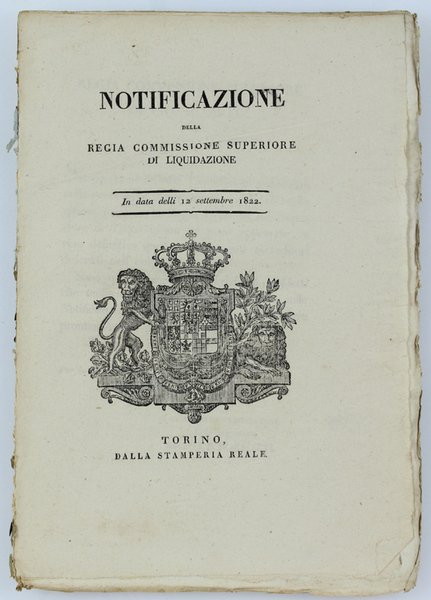 NOTIFICAZIONE DELLA REGIA COMMISSIONE SUPERIORE DI LIQUIDAZIONE. In data delli …
