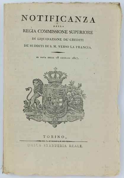NOTIFICANZA DELLA REGIA COMMISSIONE SUPERIORE DI LIQUIDAZIONE DE' CREDITI DE' …