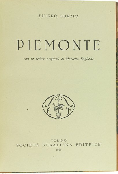 PIEMONTE con 12 vedute originali di Marcello Boglione. [prima edizione]
