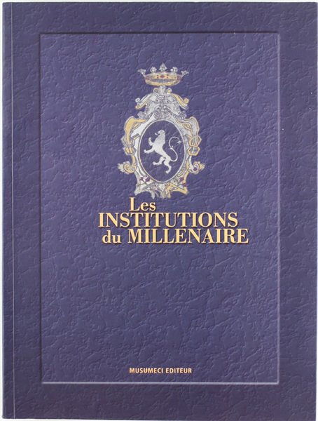 LES INSTITUTIONS DU MILLENAIRE [come nuovo]