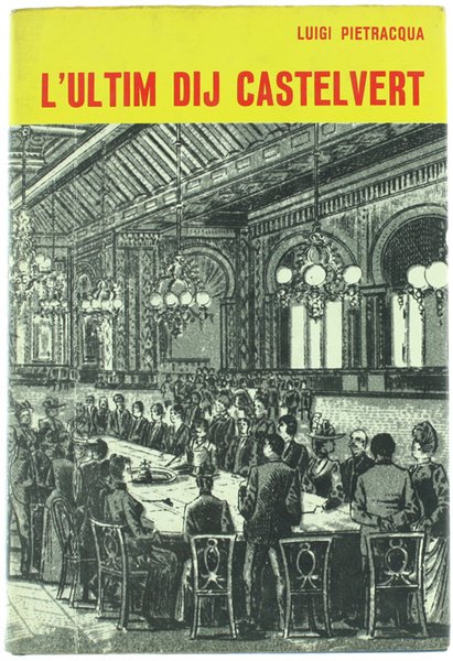 L'ULTIM DIJ CASTELVERD. Un cheur mòrt - Scene dla vita …